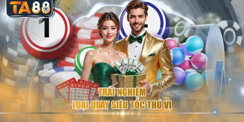Trải nghiệm loại quay siêu tốc thú vị